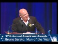 Bruno Serato - Man of the Year, 2012 American...