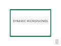Dynamic Microphones