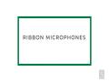 Ribbon Microphones