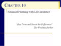 Chapter 10 - Slides 01-18 - Life Insurance: B...